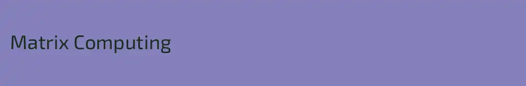Matrix Computing